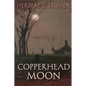 Copperhead Moon - Paperback