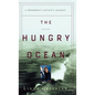 The Hungry Ocean: A Swordboat Captain's Journey - Hardcover
