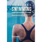 The Ultimate Swimming Coach's Nutrition Manual To RMR: Learn How To Prepare Your Students For High Performance Swimming Through Proper Eating Habits - Paperback