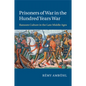 Prisoners of War in the Hundred Years War - Paperback