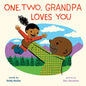 One, Two, Grandpa Loves You: A Picture Book - Hardcover