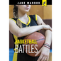 Basketball Battles - Hardcover