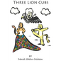 Three Lion Cubs - Hardcover