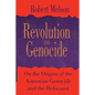 Revolution and Genocide: On the Origins of the Armenian Genocide and the Holocaust - Paperback