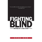 Fighting Blind - Paperback