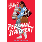 This Is Not a Personal Statement - Paperback