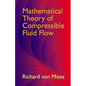 Mathematical Theory of Compressible Fluid Flow - Paperback