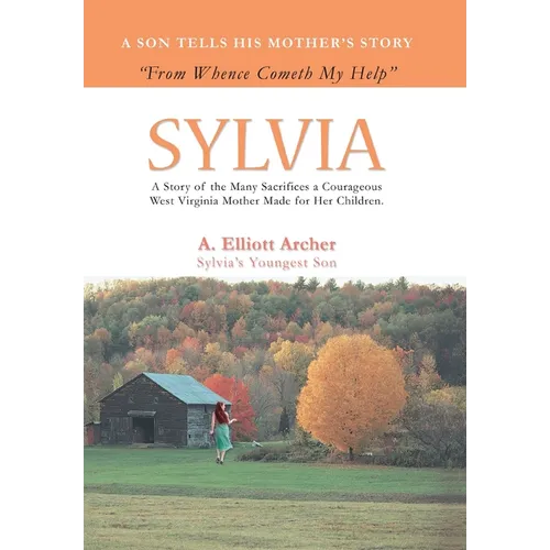 Sylvia: From Whence Cometh My Help - Hardcover