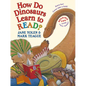 How Do Dinosaurs Learn to Read? - Hardcover