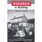 Wisconsin: A History - Paperback