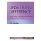 Unsettling Difference: Music Drama, the Bible, and the Critique of German Jewish Identity - Paperback