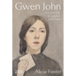 Gwen John: Art and Life in London and Paris - Hardcover