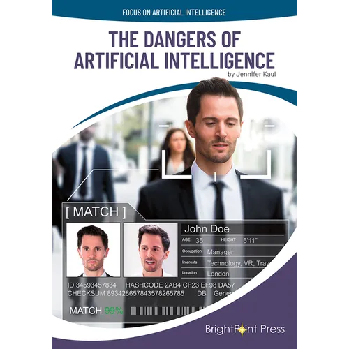 The Dangers of Artificial Intelligence - Hardcover