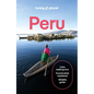 Lonely Planet Peru: Plan the Trip of a Lifetime Detailed Itineraries & Maps Insider Tips Covers Lima, Machu Picchu, the Amazon and More - Paperback
