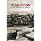 A Woman of Aran: Bean Arann - Paperback