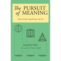 The Pursuit of Meaning: Viktor Frankl, Logotherapy, and Life - Paperback