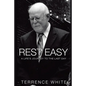 Rest Easy: A Life's Journey to the Last Day - Paperback