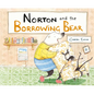 Norton and the Borrowing Bear - Hardcover