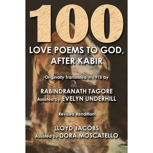 100 Love Poems to God: After Kabir - Paperback