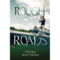 Rough Roads - Paperback