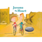 Jerome by Heart - Hardcover