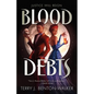 Blood Debts - Hardcover