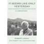 It Seems Like Only Yesterday: Mining and Mapping in Arizona's First Century Vol 2: Bisbee and Patagonia - Paperback