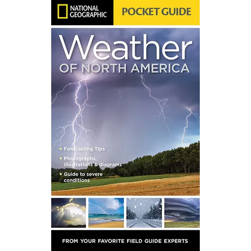 National Geographic Pocket Guide to the Weather of North America - Paperback