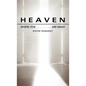 Heaven: Where Few Are Many - Hardcover