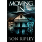 Moving In: Supernatural Horror with Scary Ghosts & Haunted Houses - Paperback