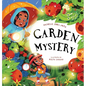 Garden Mystery - Hardcover