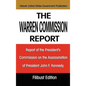 The Warren Commission Report: Report of the President's Commission on the Assassination of President John F. Kennedy - Hardcover