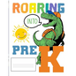 Roaring Into Pre K: Funny Back To School notebook, Gift For Girls and Boys,109 College Ruled Line Paper, Cute School Notebook, School Grad - Paperback