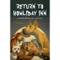 Return to Howliday Inn - Hardcover