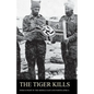 The Tiger Kills India's Fight in the Middle East & North Africa - Paperback