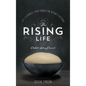 The Rising Life: Challah Baking. Elevated - Hardcover