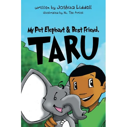 My Pet Elephant & Best Friend, Taru - Paperback