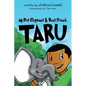 My Pet Elephant & Best Friend, Taru - Paperback