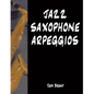Jazz Saxophone Arpeggios - Paperback