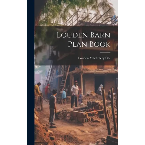 Louden Barn Plan Book - Hardcover