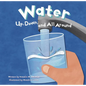 Water: Up, Down, and All Around - Paperback