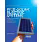 Pico-solar Electric Systems: The Earthscan Expert Guide to the Technology and Emerging Market - Paperback