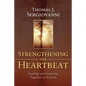 Strengthening the Heartbeat - Paperback