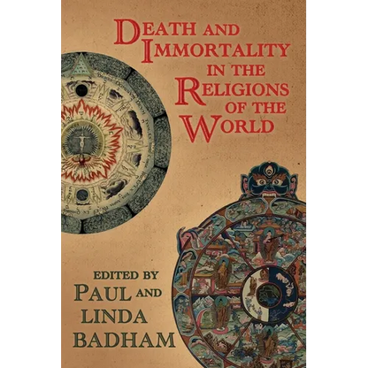 Death and Immortality in the Religions of the World - Paperback
