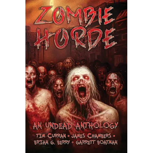 Zombie Horde: An Undead Anthology - Paperback