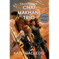 Tales of the Chai Makhani Trio: Volume 1 - Paperback