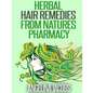 Herbal Hair Remedies from Natures Pharmacy - Paperback
