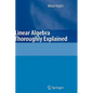 Linear Algebra Thoroughly Explained - Hardcover