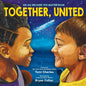 Together, United (an All Because You Matter Book) - Hardcover