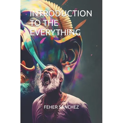 Introduction to the Everything - Paperback